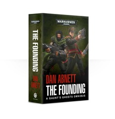 Gaunt's Ghosts: The Founding Omnibus